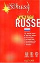 Voie express russe initiation