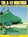 Search : A-10 Warthog: America's Mudfighter (Firepower Pictorials)