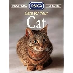 Care for Your Cat (RSPCA Pet Guides)