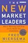 The New Market Leaders: Who's Winning and How in the Battle for Customers