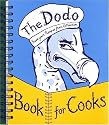 Dodo Book for Cooks: Save Your Recipes from Extinction