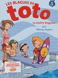 Les Blagues de Toto, Tome 5 : Le ma�tre blagueur