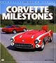 Corvette Milestones (Enthusiast Color)