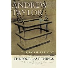 The Four Last Things (The Roth Trilogy)