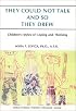 They Could Not Talk & So They Drew: Children's Styles of Coping & Thinking