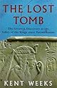 The Lost Tomb: In 1995, An American Egyptologist Discovered The Burial Site Of The Sons Of Ramesses Ii--this Is His
