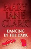 Dancing in the Dark