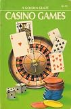 Casino Games, A Golden Guide