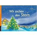 Wir suchen den Stern: Ein Poster-Adventskalender zum Vorlesen und Ausschneiden