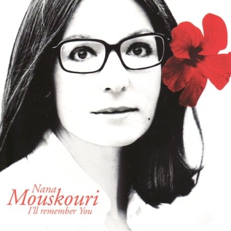 Nana Mouskouri - I ll Remember You - Zortam Music