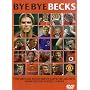 David Beckham: Bye Bye Becks [2003]