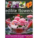 edible flowers from garden to kitchen growing flowers you can eat with a directory of 40 edible varieties and