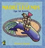 Traditional Maori Legends: Nga Tai Korero