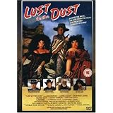 Lust in the Dust