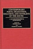 Contemporary Poets, Dramatists, Essayists, And Novelists Of The South : A Bio-bibliographical Sourcebook