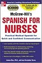 McGraw-Hill's Spanish for Nurses : A Practical Course for Quick and Confident Communication(paperback & 3 CD'S)