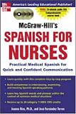 McGraw-Hills Spanish for Nurses : A Practical Course for Quick and Confident Communication(paperback & 3 CDS)