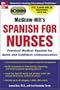 McGraw-Hill's Spanish for Nurses : A Practical Course for Quick and Confident Communication(paperback & 3 CD'S)
