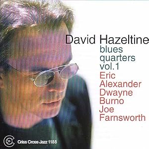 Blues Quarters, Vol. 1 by David Quartet Hazeltine (Audio CD - 2000)