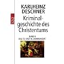 Kriminalgeschichte des Christentums 8: Das 15. und 16. Jahrhundert. Vom Exil der P�pste in Avignon bis zum Augsburger Religionsfrieden: BD 8