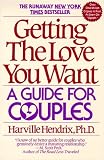  : Getting the Love You Want: A Guide for Couples