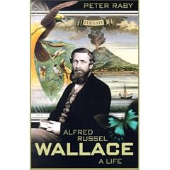Alfred Russel Wallace: A Life