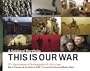 This Is Our War: A Soldiers' Portfolio: Servicemen's Photographs of Life in Iraq