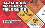 Hazardous Materials Field Guide