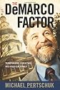 The DeMarco Factor: Transforming Public Will into Political Power