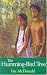The Humming-Bird Tree (Macmillan Caribbean Writers)
