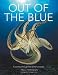 Book Out of the Blue: A Journey Through the World's Oceans