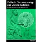 Pediatric Gastroenterology and Clinical Nutrition by Donald Bentley, Carlos H. Lifschitz, and Margaret Lawson