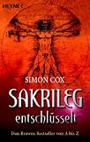 Sakrileg entschlüsselt: Dan Browns Bestseller von A bis Z (Heyne-Bücher Allgemeine Reihe)