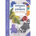Animaux en pompons dans la maison