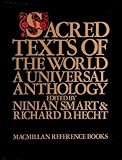 Sacred texts of the world : a universal anthology