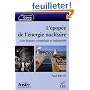 L'�pop�e de l'�nergie nucl�aire : Une histoire scientifique et industrielle