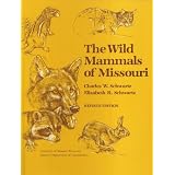 The Wild Mammals of Missouri