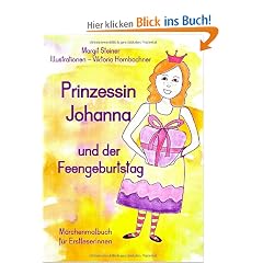 Prinzessin Johanna und der Feengeburtstag: M�rchenmalbuch