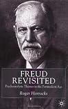 Freud Revisited: Psychoanalytic Themes in the Postmodern Age