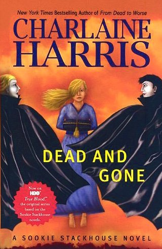 Dead and Gone (Sookie Stackhouse, Book 9)
