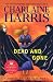 Dead and Gone (Sookie Stackhouse, Book 9)