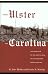 From Ulster to Carolina: The Migration of the Scotch-Irish to Southwestern North Carolina
