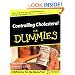Controlling Cholesterol For Dummies