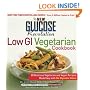 The New Glucose Revolution Low GI Vegetarian Cookbook: 80 Delicious Vegetarian and Vegan Recipes Made Easy with the Glycemic Index