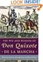 The Wit and Wisdom of Don Quixote de la Mancha