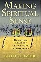 Making Spiritual Sense: Christian Leaders As Spiritual Interpreters
