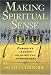 Making Spiritual Sense: Christian Leaders As Spiritual Interpreters