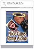NICE GUYS SLEEP ALONE