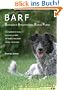 BARF - Biologisch Artgerechtes Rohes Futter f�r Hunde