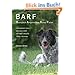 BARF - Biologisch Artgerechtes Rohes Futter f�r Hunde